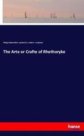 Melanchthon / Cox / Carpenter |  The Arte or Crafte of Rhethoryke | Buch |  Sack Fachmedien