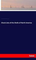 Lea / Prime / Stimpson |  Check Lists of the Shells of North America | Buch |  Sack Fachmedien