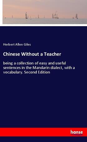 Giles |  Chinese Without a Teacher | Buch |  Sack Fachmedien