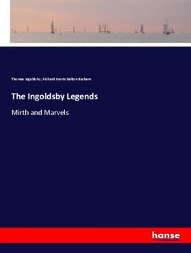 Ingoldsby / Barham |  The Ingoldsby Legends | Buch |  Sack Fachmedien