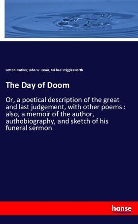 Mather / Dean / Wigglesworth |  The Day of Doom | Buch |  Sack Fachmedien