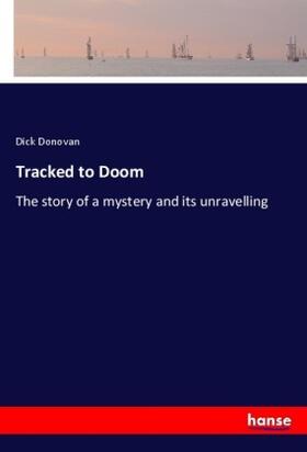 Donovan |  Tracked to Doom | Buch |  Sack Fachmedien