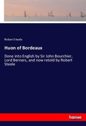Steele |  Huon of Bordeaux | Buch |  Sack Fachmedien