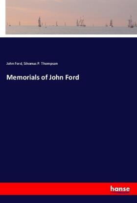 Ford / Thompson |  Memorials of John Ford | Buch |  Sack Fachmedien