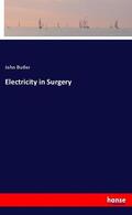 Butler |  Electricity in Surgery | Buch |  Sack Fachmedien
