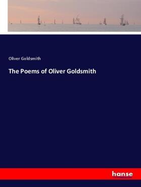 Goldsmith |  The Poems of Oliver Goldsmith | Buch |  Sack Fachmedien