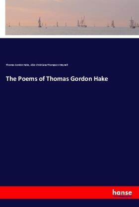 Hake / Meynell |  The Poems of Thomas Gordon Hake | Buch |  Sack Fachmedien