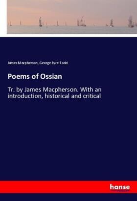 Macpherson / Eyre-Todd |  Poems of Ossian | Buch |  Sack Fachmedien