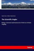 Foster / Harris |  The Scientific Angler | Buch |  Sack Fachmedien