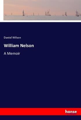 Wilson |  William Nelson | Buch |  Sack Fachmedien
