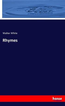 White |  Rhymes | Buch |  Sack Fachmedien