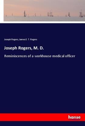 Rogers |  Joseph Rogers, M. D. | Buch |  Sack Fachmedien