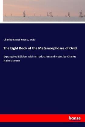 Keene |  The Eight Book of the Metamorphoses of Ovid | Buch |  Sack Fachmedien