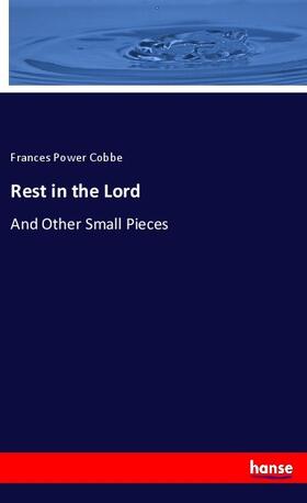 Cobbe |  Rest in the Lord | Buch |  Sack Fachmedien
