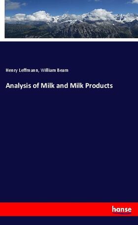 Leffmann / Beam |  Analysis of Milk and Milk Products | Buch |  Sack Fachmedien