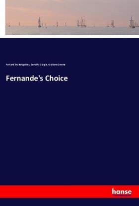 Du Boisgobey / Craigie / Greene |  Fernande's Choice | Buch |  Sack Fachmedien