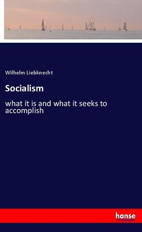 Liebknecht |  Socialism | Buch |  Sack Fachmedien