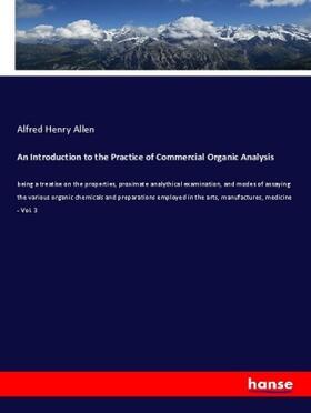 Allen |  An Introduction to the Practice of Commercial Organic Analysis | Buch |  Sack Fachmedien