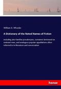 Wheeler |  A Dictionary of the Noted Names of Fiction | Buch |  Sack Fachmedien