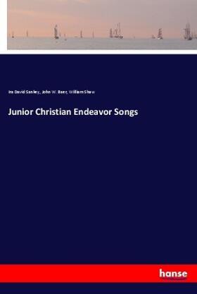 Sankey / Baer / Shaw |  Junior Christian Endeavor Songs | Buch |  Sack Fachmedien