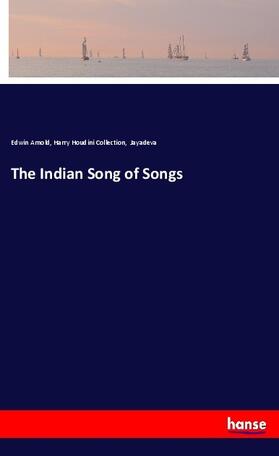 Arnold / Houdini Collection |  The Indian Song of Songs | Buch |  Sack Fachmedien