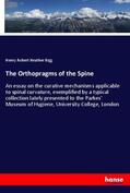 Bigg |  The Orthopragms of the Spine | Buch |  Sack Fachmedien