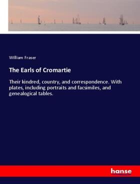 Fraser |  The Earls of Cromartie | Buch |  Sack Fachmedien