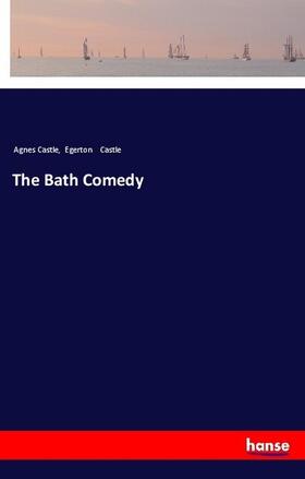 Castle |  The Bath Comedy | Buch |  Sack Fachmedien