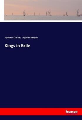Daudet / Champlin |  Kings in Exile | Buch |  Sack Fachmedien