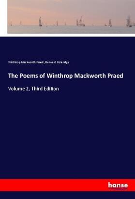 Praed / Coleridge |  The Poems of Winthrop Mackworth Praed | Buch |  Sack Fachmedien
