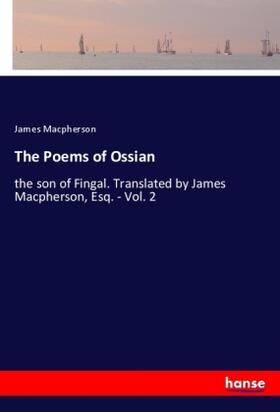 Macpherson |  The Poems of Ossian | Buch |  Sack Fachmedien