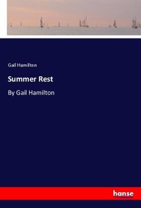 Hamilton |  Summer Rest | Buch |  Sack Fachmedien