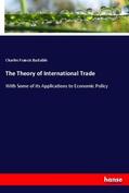 Bastable |  The Theory of International Trade | Buch |  Sack Fachmedien