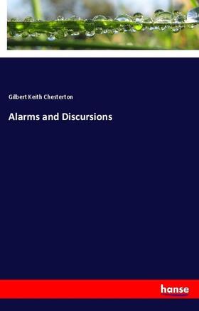 Chesterton |  Alarms and Discursions | Buch |  Sack Fachmedien