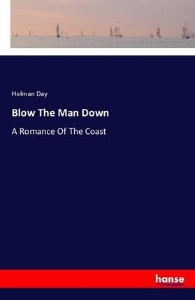 Day |  Blow The Man Down | Buch |  Sack Fachmedien