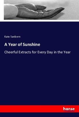 Sanborn |  A Year of Sunshine | Buch |  Sack Fachmedien
