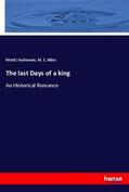 Hartmann / Niles |  The last Days of a king | Buch |  Sack Fachmedien