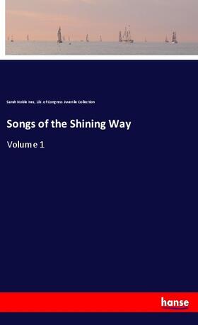 Ives / Juvenile Collection |  Songs of the Shining Way | Buch |  Sack Fachmedien