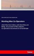 Acland / Jones |  Working Men Co-Operators | Buch |  Sack Fachmedien