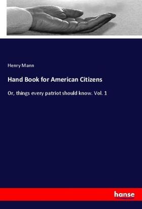 Mann |  Hand Book for American Citizens | Buch |  Sack Fachmedien