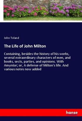 Toland |  The Life of John Milton | Buch |  Sack Fachmedien