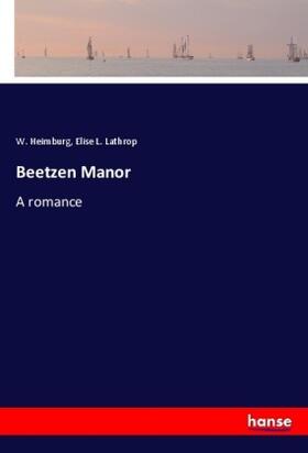 Heimburg / Lathrop |  Beetzen Manor | Buch |  Sack Fachmedien