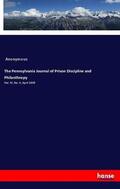 Anonymous / Anonym |  The Pennsylvania Journal of Prison Discipline and Philanthropy | Buch |  Sack Fachmedien