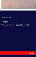 Arthur |  Danger | Buch |  Sack Fachmedien