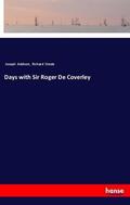 Addison / Steele |  Days with Sir Roger De Coverley | Buch |  Sack Fachmedien