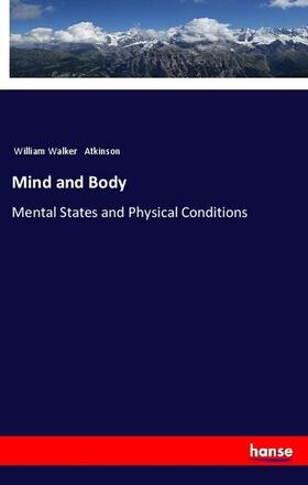 Atkinson |  Mind and Body | Buch |  Sack Fachmedien