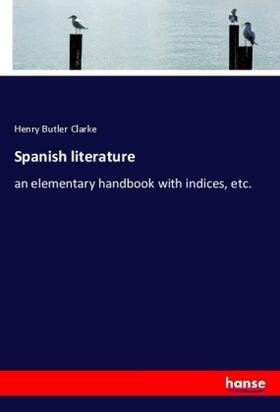 Clarke |  Spanish literature | Buch |  Sack Fachmedien