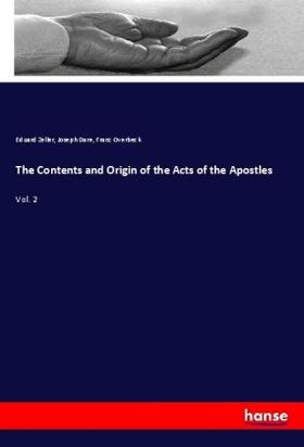 Zeller / Dare / Overbeck |  The Contents and Origin of the Acts of the Apostles | Buch |  Sack Fachmedien