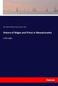 Bureau of Statistics of Labor / Wright |  History of Wages and Prices in Massachusetts | Buch |  Sack Fachmedien