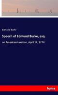 Burke |  Speech of Edmund Burke, esq. | Buch |  Sack Fachmedien